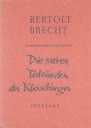 Die sieben Todsünden der Kleinbürger - Bertolt Brecht