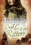 Das Herz des Ritters - Lara Adrian, Corinna Wieja