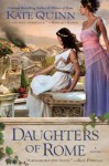 Daughters of Rome - Kate Quinn