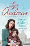 Beyond a Misty Shore - Lyn Andrews