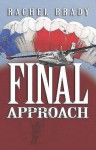 Final Approach - Rachel Brady