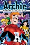 Archie: Cyber Adventures - Stephen Oswald, Joe Staton