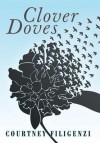 Clover Doves - Courtney Filigenzi