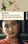 Balzac und die kleine chinesische Schneiderin : Roman - Sijie Dai, Gio Waeckerlin Induni