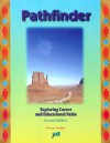 Pathfinder: Career and Educational Planning for Junior High and High School Students - Norene Lindsay