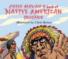 Chief Hawah's Book of Native American Indians - Chris Brown