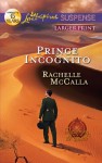 Prince Incognito - Rachelle McCalla