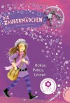 Die Zaubermädchen - Hokus, Pokus, Leonie - Irene Zimmermann