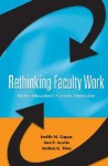 Rethinking Faculty Work: Higher Education's Strategic Imperative - Judith M. Gappa, Ann E. Austin