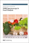 NMR Spectroscopy in Food Analysis - Apostolos Spyros, Photis Dais, Roger Wood