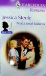 Nasza broń kobieca - Jessica. Steele