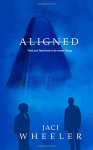 Aligned (The United Trilogy) (Volume 3) - Jaci Wheeler