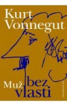 Muž bez vlasti - Kurt Vonnegut