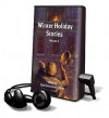 Winter Holiday Stories, Volume 2 - Katherine Davis, Henry Onorati, Harry Simeone