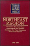 The Best Doctors in America: Northeast Region, 1996-1997 - Gregory White Smith