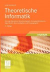 Theoretische Informatik: Formale Sprachen, Berechenbarkeit, Komplexitatstheorie, Algorithmik, Kommunikation Und Kryptographie - Juraj Hromkovic