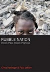 Rubble Nation: Haiti's Pain, Haiti's Promise - Chris Herlinger, Paul Jeffrey