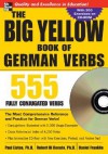 The Big Yellow Book of German Verbs (Book w/CD-ROM): 555 Fully Conjugated Verbs (Big Book of Verbs Series) - Paul Listen, Daniel Franklin