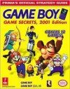 Game Boy Game Secrets, 2001 Edition: Prima's Official Strategy Guide - Debra McBride, Matthew K. Brady, David Cassady