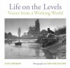 Life on the Levels: Voices from the Working World - Tony Anderson