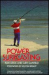 Power Surfcasting - Ron Arra, Curtis F. Garfield