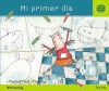 Mi Primer Dia - Parramon