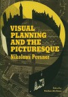 Pevsner's Townscape: Visual Planning and the Picturesque - Nikolaus Pevsner, Mathew Aitchison, Matthew Aitchison