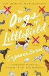 The Dogs of Littlefield - Suzanne Berne