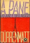 A pane / O juiz e seu carrasco - Friedrich Dürrenmatt, Stella Altenbernd