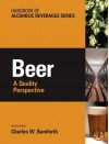 Beer: A Quality Perspective - Charles W. Bamforth, Inge Russell, Graham Stewart