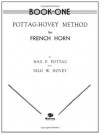 Pottag-Hovey Method for French Horn, Book One - Max P. Pottag, Nilo W. Hovey