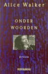 Onder woorden - Alice Walker