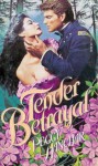 Tender Betrayal - Peggy Hanchar, JoAnn Robb