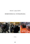 La democràcia cuirassada - Hector Lopez Bofill