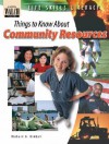 Life Skills Literacy: Things to Know about Community Resources - Richard S. Kimball