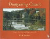 Disappearing Ontario - Ron Brown