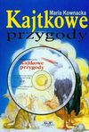 Kajtkowe przygody z płytą CD - Maria Kownacka