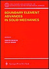 Boundary Element Advances in Solid Mechanics - Dimitri Beskos, Giulio Maier