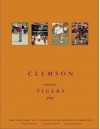 Clemson: Where The Tigers Play - Sam Blackman, Chuck Kriese