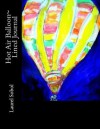 Hot Air Balloon Lined Journal - Laurel Sobol