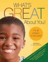 What's Great about You! for All Children in the World - Janet Bauer