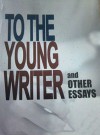 To the Young Writer and Other Essays - F. Sionil José