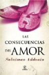 Las Consecuencias Del Amor - Sulaiman Addonia, Mónica Rubio Fernández