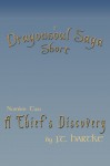 A Thief's Discovery - A Dragonsoul Saga Short (Dragonsoul Saga Shorts Book 2) - J.T. Hartke, Maxwell Alexander Drake, Jason Engle