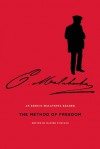 The Method of Freedom: An Errico Malatesta Reader - Errico Malatesta, Davide Turcato, Paul Sharkey