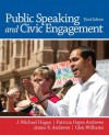 Public Speaking and Civic Engagement, 3/e - Patricia Hayes Andrews