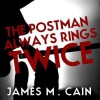 The Postman Always Rings Twice - James M. Cain, Stanley Tucci