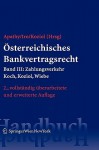 Osterreichisches Bankvertragsrecht: Band III: Zahlungsverkehr - Gert Michael Iro