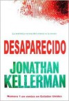 Desaparecido (Alex Delaware, #20) - Jonathan Kellerman