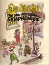 Ludwig: The Dog Who Snored Symphonies - Virgil Franklin Partch, Robert Kraus